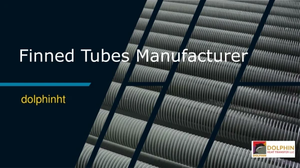 Finned tubes manufacturer in Saudi Arabia - Heat exchanger manufacturer - Air cooled heat exchangers in UAE