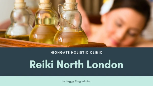 Reiki in North London - Highgate Holistic Clinic