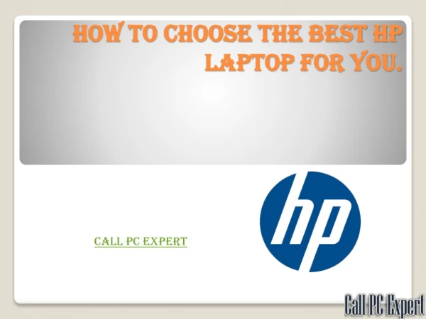 How To Choose The Best HP Laptop For You.