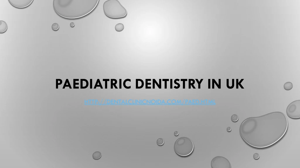 paediatric dentistry in uk