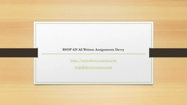 BSOP 429 All Written Assignments Devry