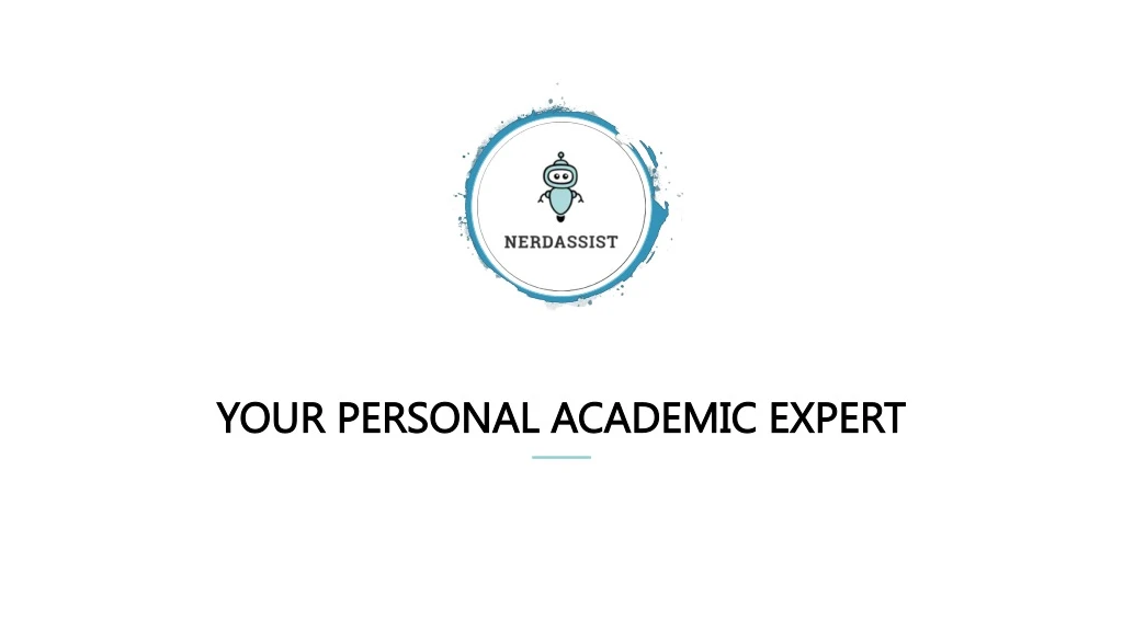 your personal academic expert