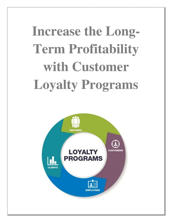 Increase the Long-Term Profitability with Customer Loyalty Programs