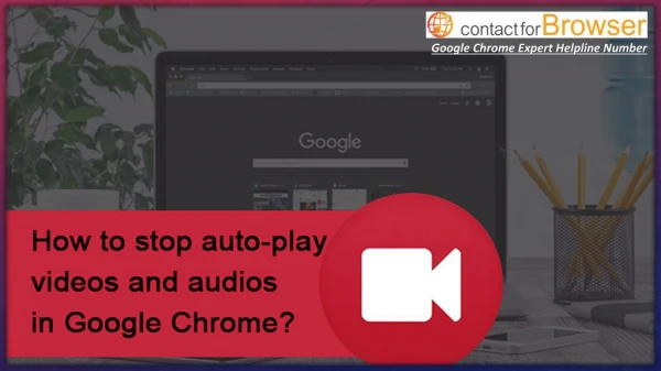 How to stop auto-play videos and audios in Google Chrome?