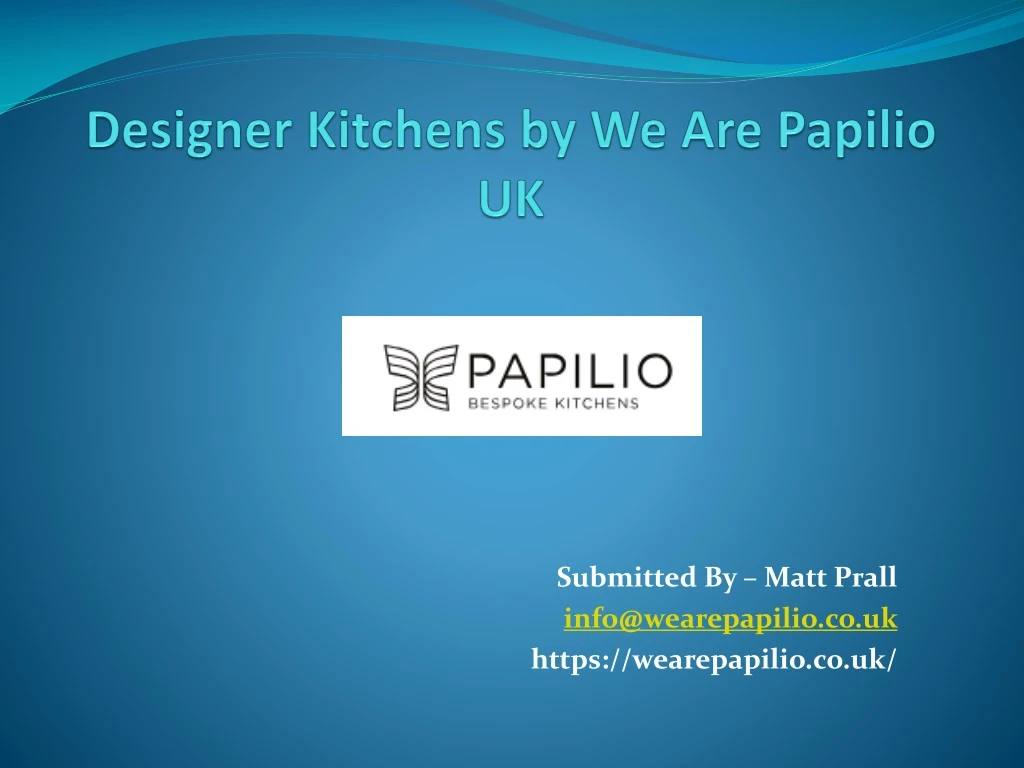 designer kitchens by we are papilio uk