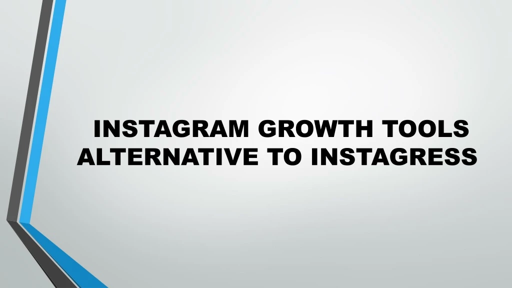 instagram growth tools alternative to instagress