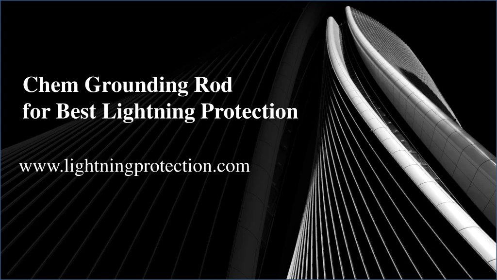 chem grounding rod for best lightning protection