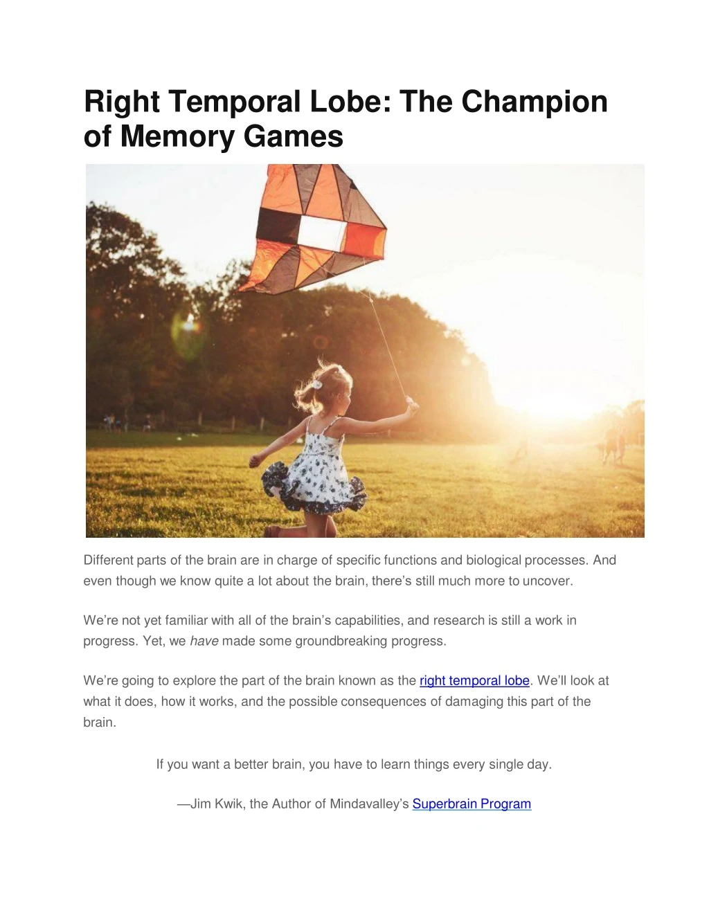 right temporal lobe the champion of memory games