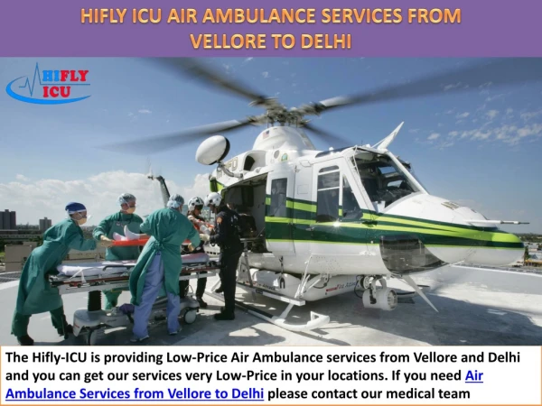 Best ICU Setup Air Ambulance Services from Vellore to Delhi