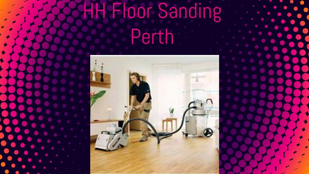 hh floor sanding perth