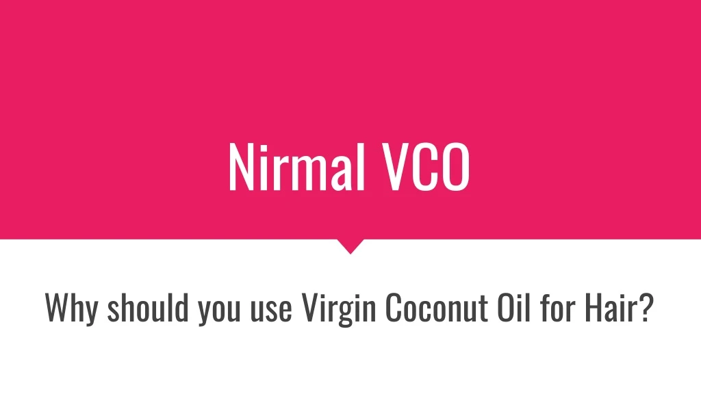 nirmal vco