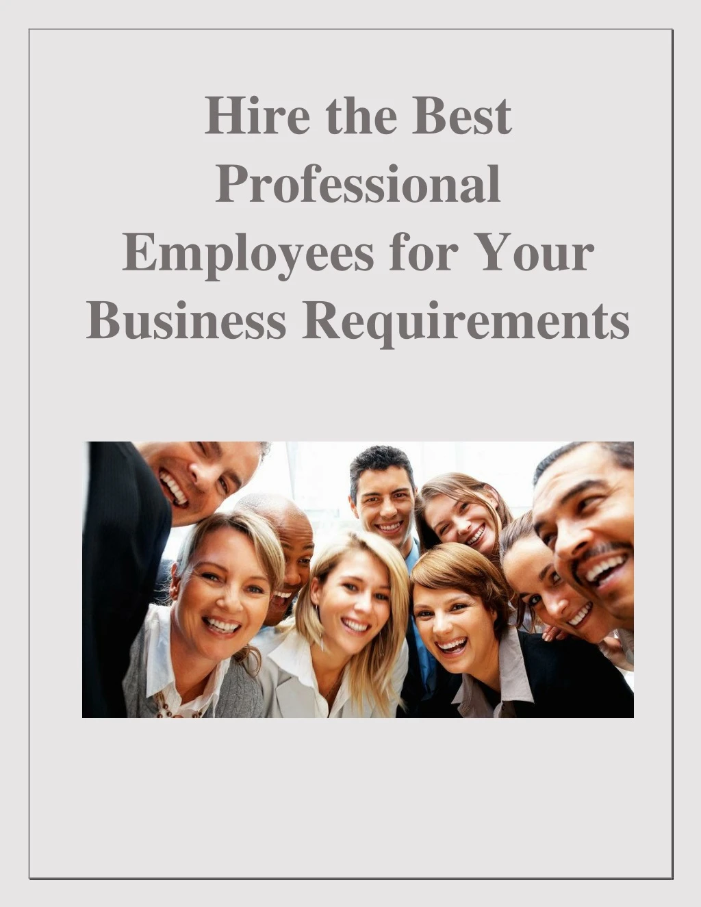 hire the best professional employees for your