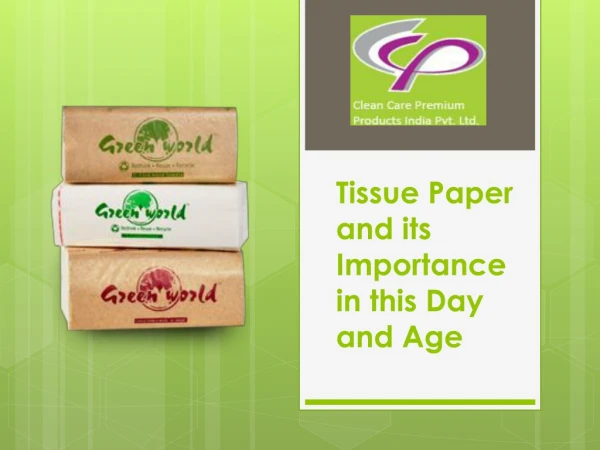 tissue paper and its importance in this day and age
