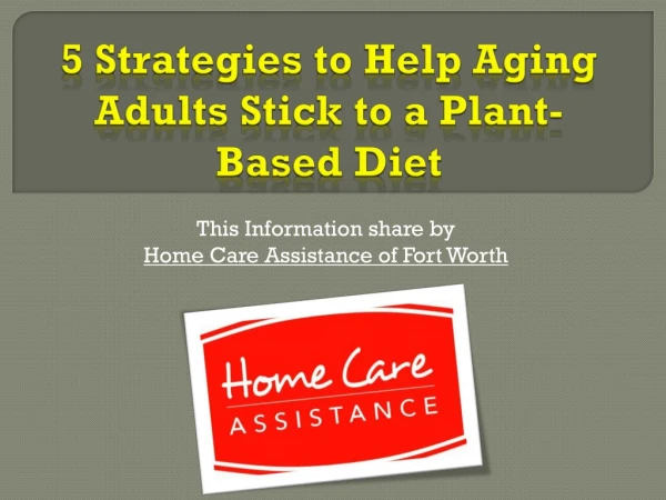 5 Strategies to Help Aging Adults Stick to a Plant-Based Diet