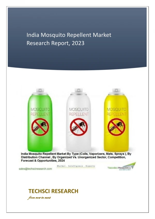 Analysis of India Mosquito Repellent Market with Latest Trends and Top Players Profile | Forecasted till 2023