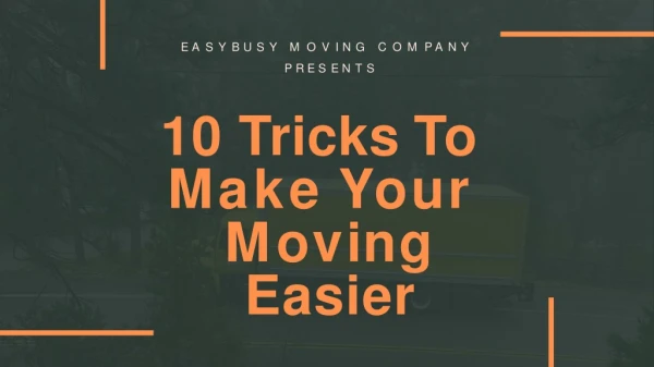 10 TRICKS TO MAKE YOUR MOVING EASIER