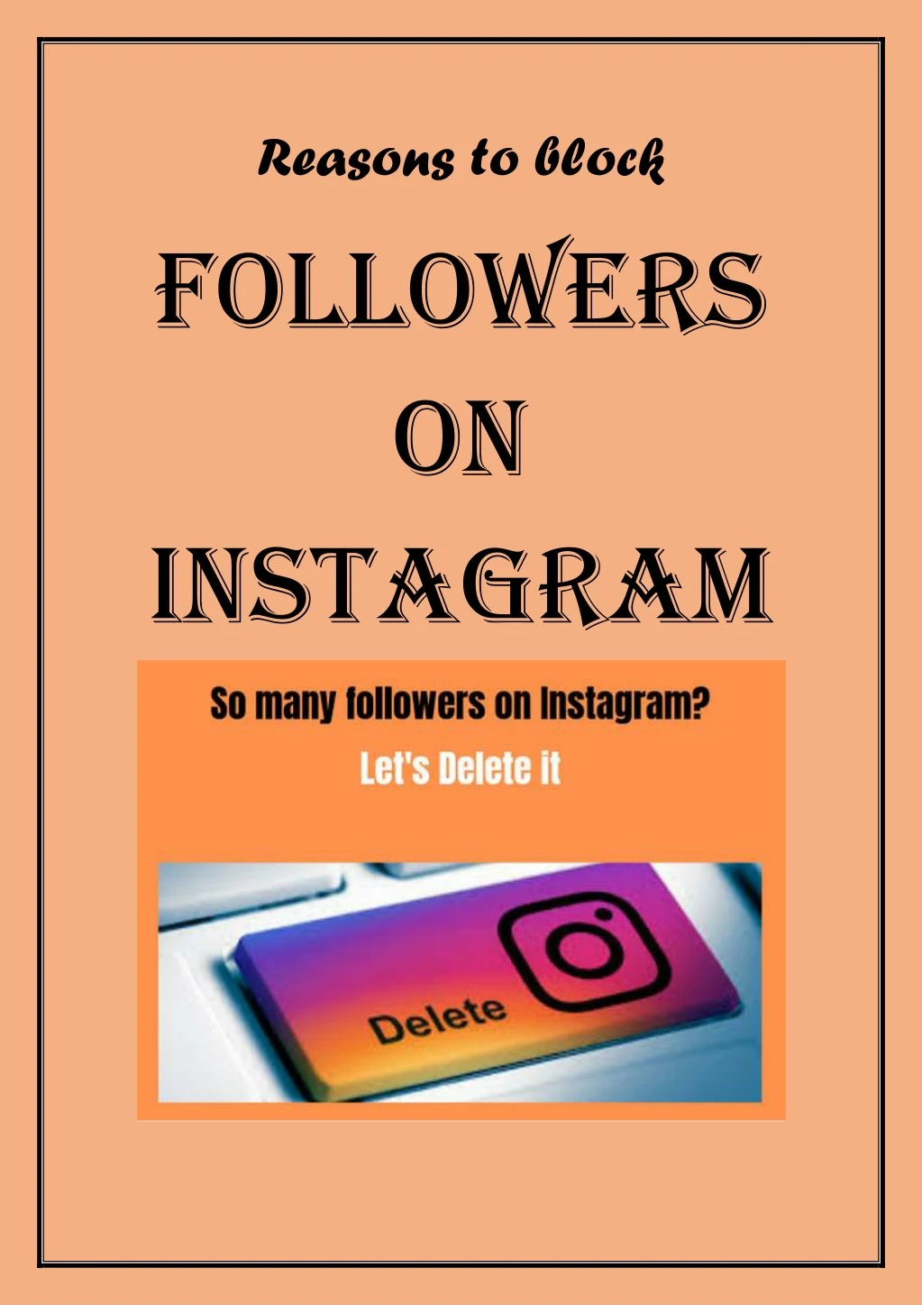 reasons to block followers on instagram