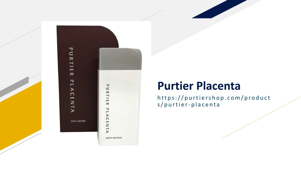 purtier placenta