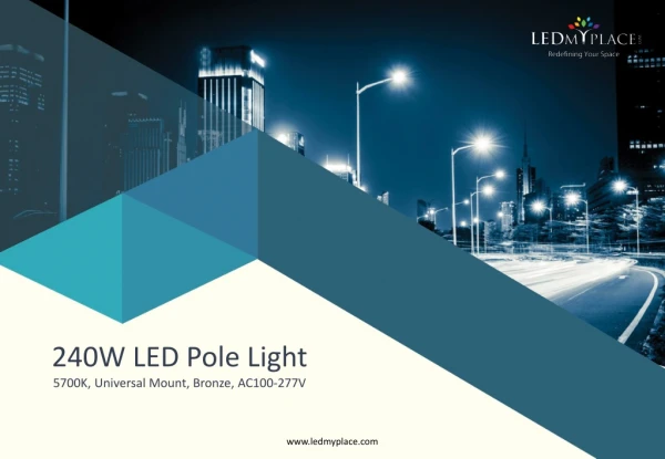 12 Best Features of 240W LED Pole Light for Street Lighting