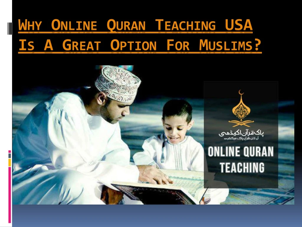 why online quran teaching usa is a great option for muslims