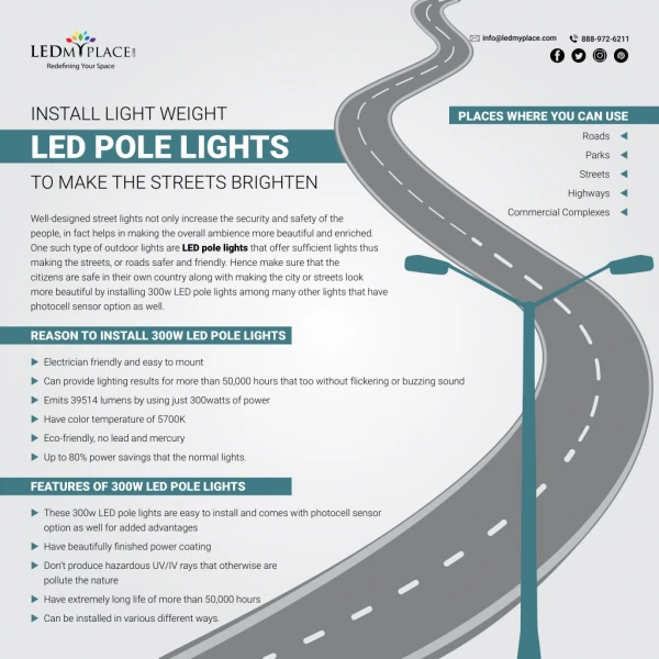 Know More About Light Weight LED Pole Lights By LEDMyplace