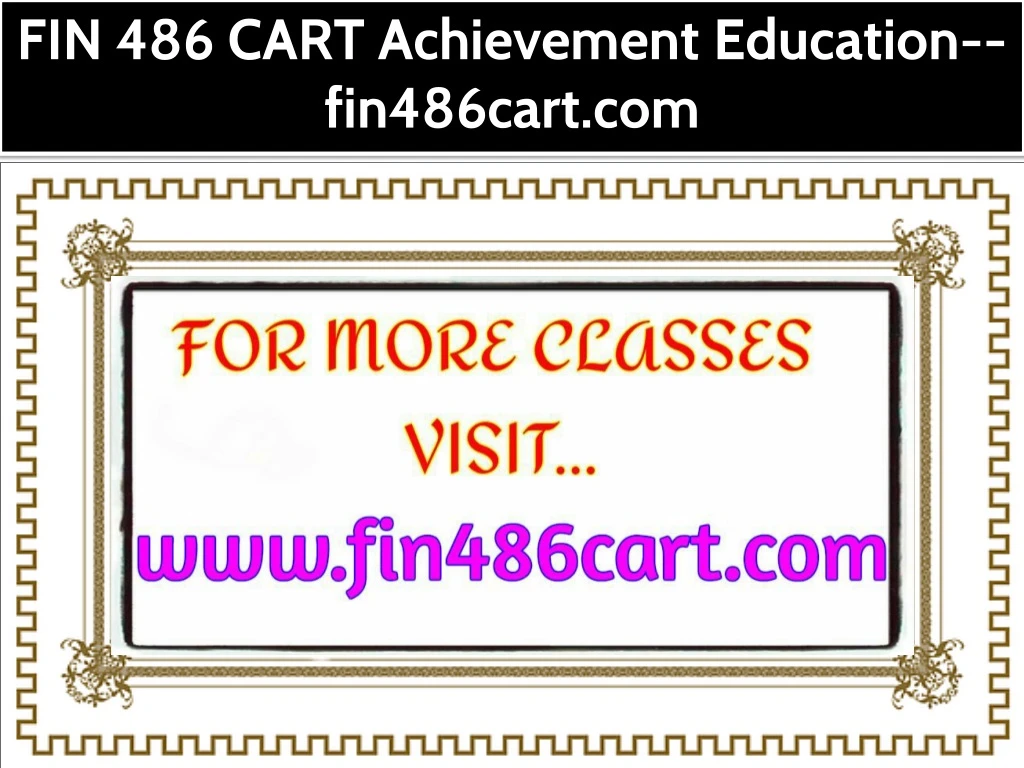 fin 486 cart achievement education fin486cart com