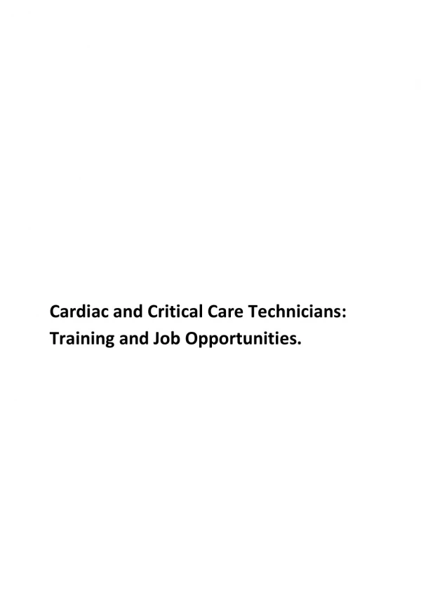 Cardiac and Critical Care Technicians: Training and Job Opportunities