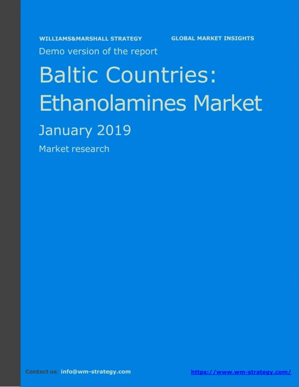 WMStrategy Demo Baltic Countries Ethanolamines Market January 2019