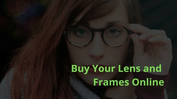 Buy Your Lens and Frames Online