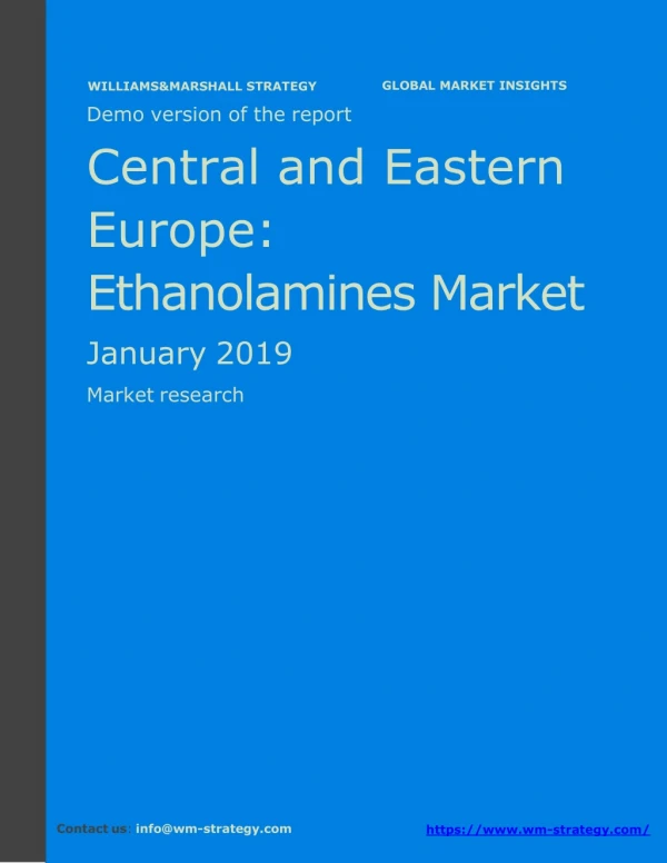 WMStrategy Demo Central and Eastern Europe Ethanolamines Market January 2019