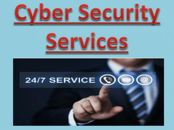 Are you finding the Cyber Security Services to protect your business