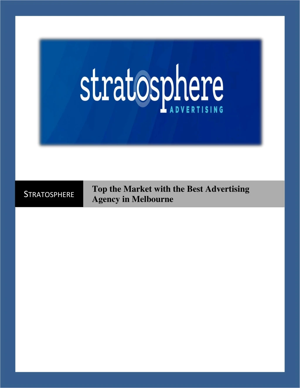 top the market with the best advertising agency