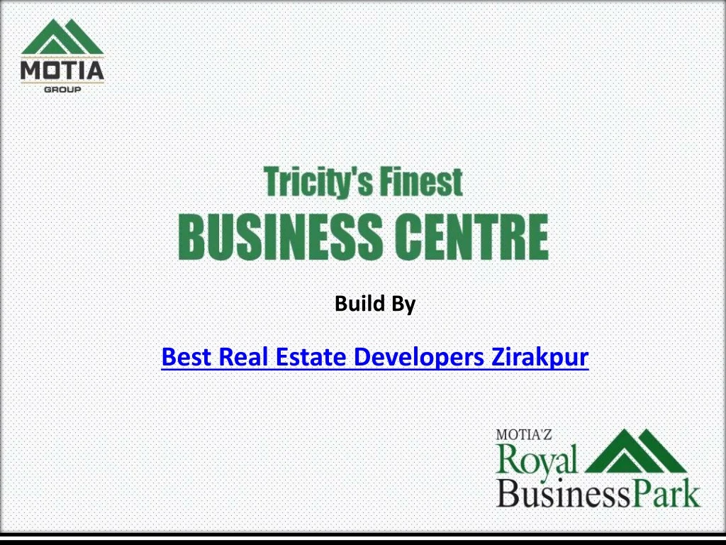 build by best real estate developers zirakpur
