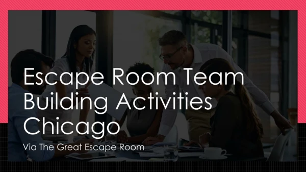 Escape Room Team Building Activities Chicago