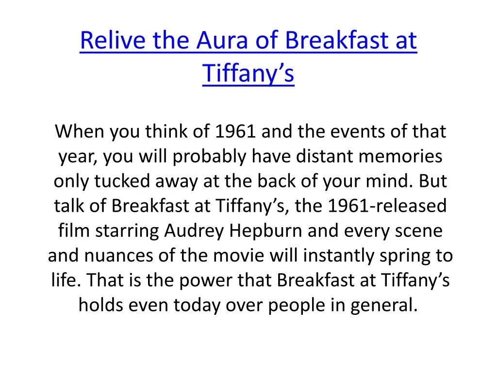 relive the aura of breakfast at tiffany s