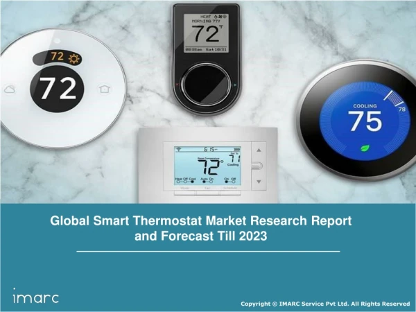 Smart Thermostat Market: Global Share, Size, Trends, Growth, Demand By Region and Forecast Till 2023