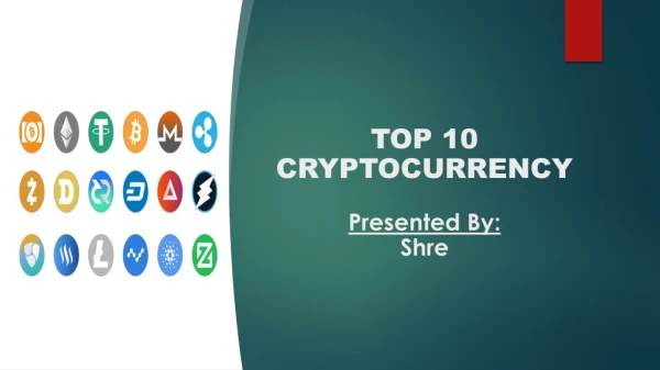 Top 10 Cryptocurrencies 2019