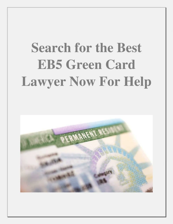 Search for the best EB5 Green Card lawyer now for help