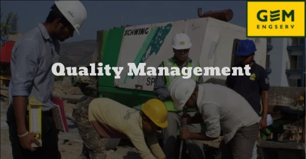 Quality Control and Management at GEM Engserv