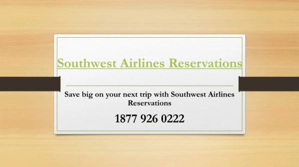 Save Big on Your Next Trip with Southwest Airlines Reservations