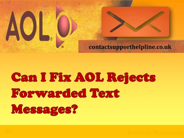 Can I Fix AOL Rejects Forwarded Text Messages Easily