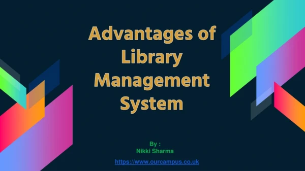 Advantages of Our Campus Library Management System