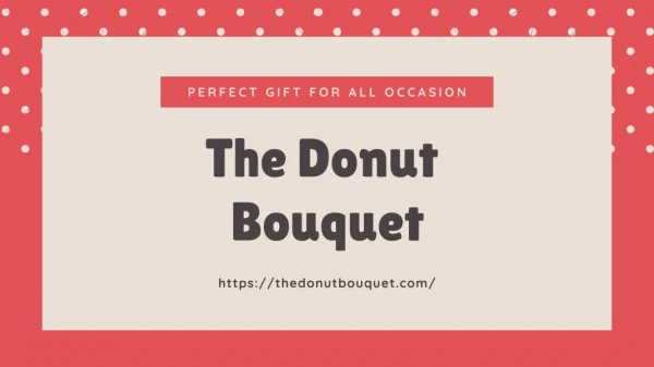 Donut Bouquet Las Vegas - The Donut Bouquet