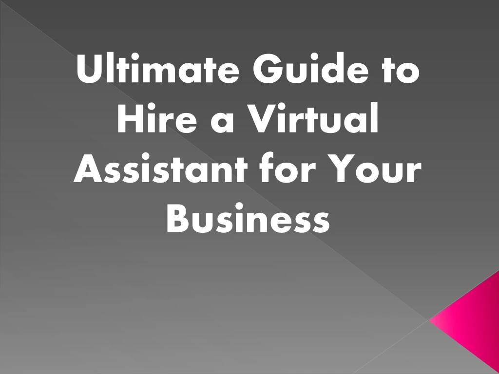 ultimate guide to hire a virtual assistant