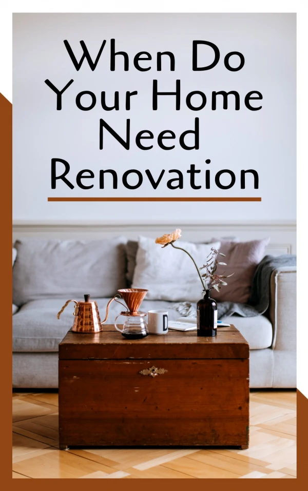 When Do Your Home Need Renovation