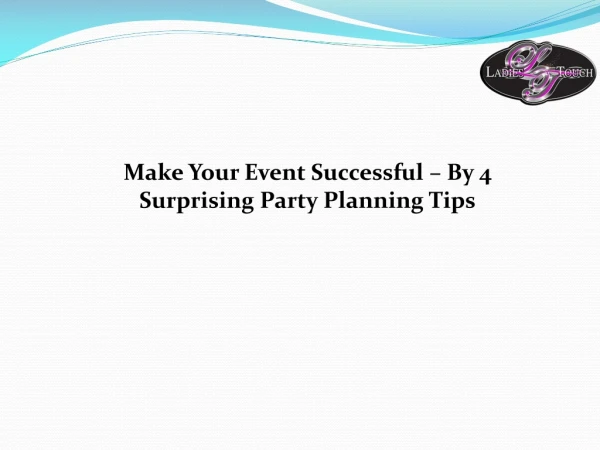 Know The Party Planning Tips For Your Event