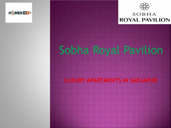 Sobha Royal Pavilion | Homes247