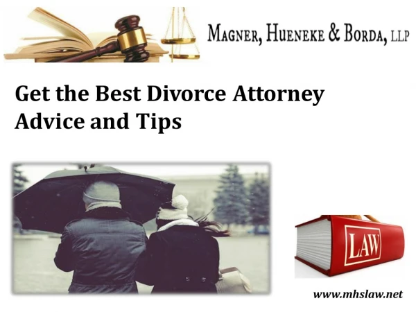 Get the Best Divorce Attorney Advice and Tips
