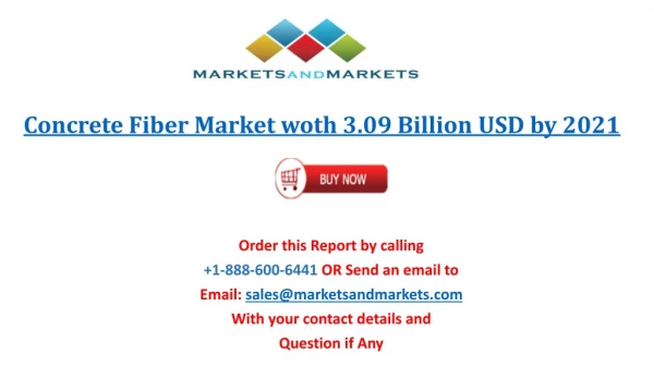 Concrete Fiber Market woth 3.09 Billion USD by 2021