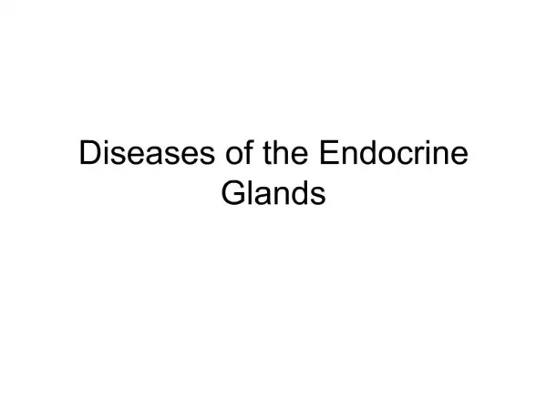 Diseases of the Endocrine Glands